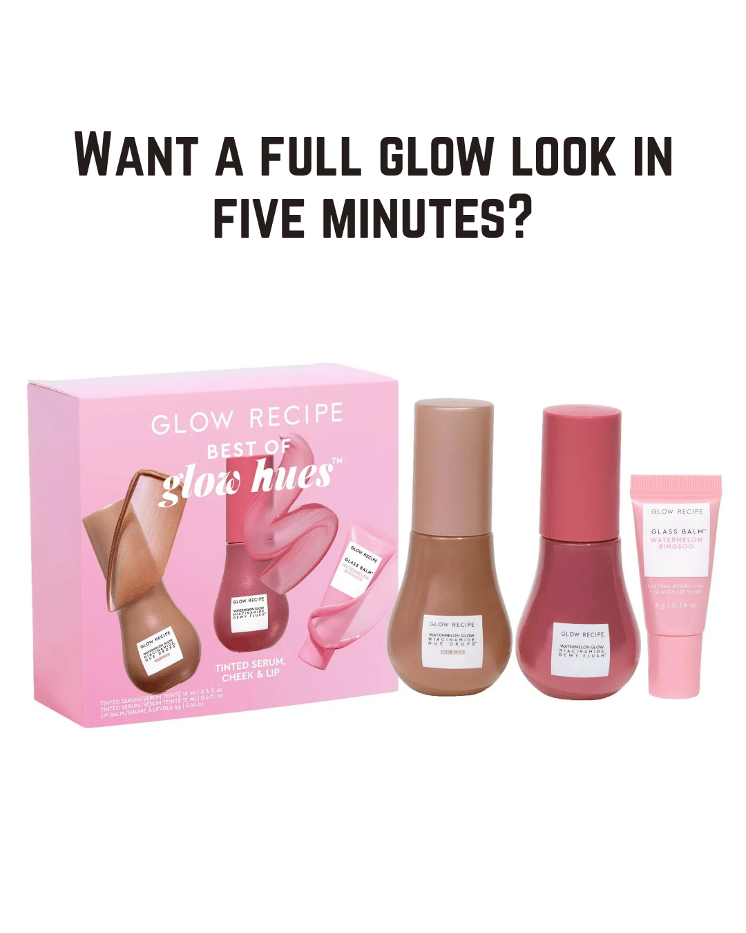Glow Recipe Best of Glow Hues Kit -Tinted Serum, Buildable Blush & Hydrating Lip Balm