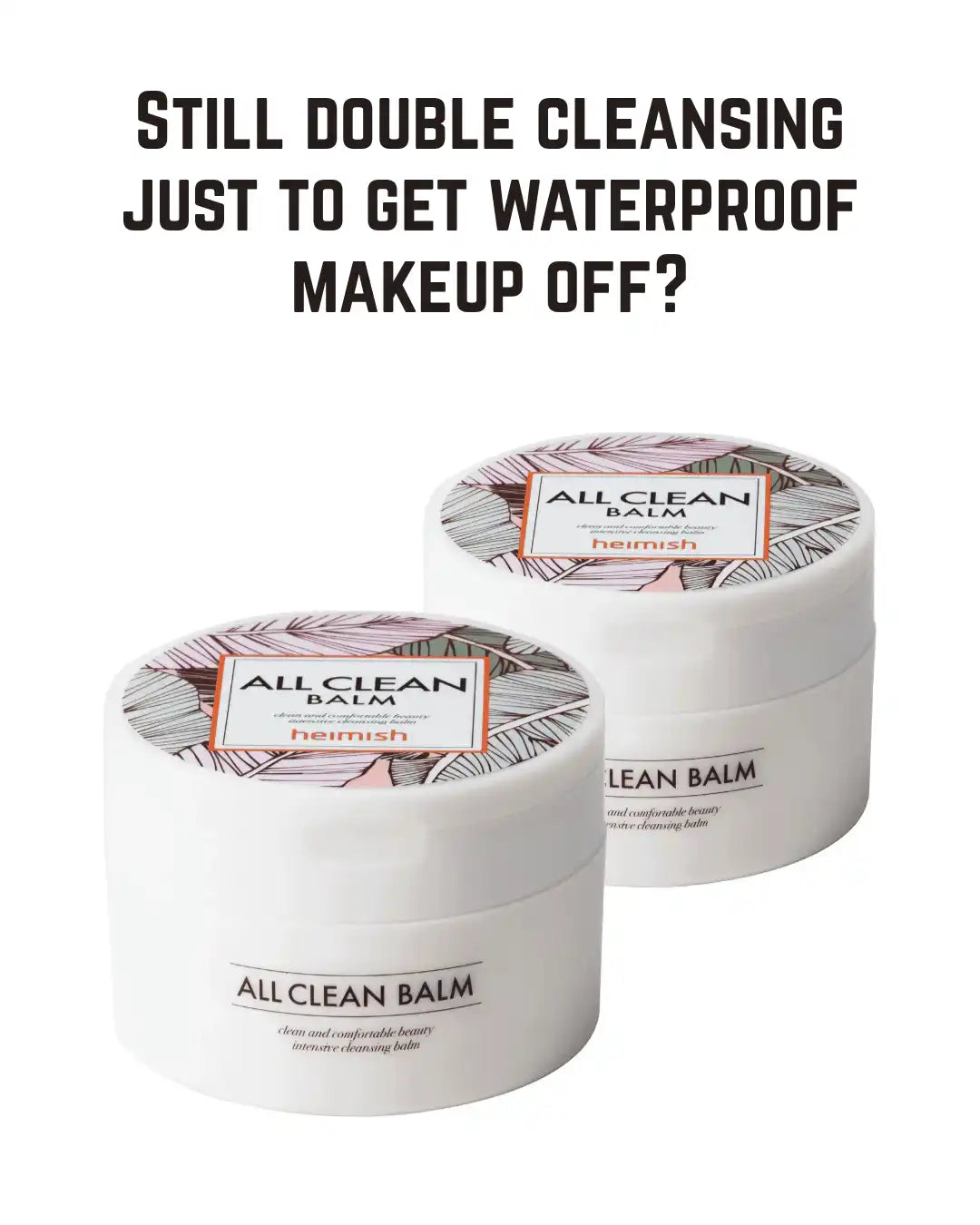 Heimish All Clean Balm 2 Packs - Vegan Waterproof Makeup Remover & Cleansing Balm for All Skin Types